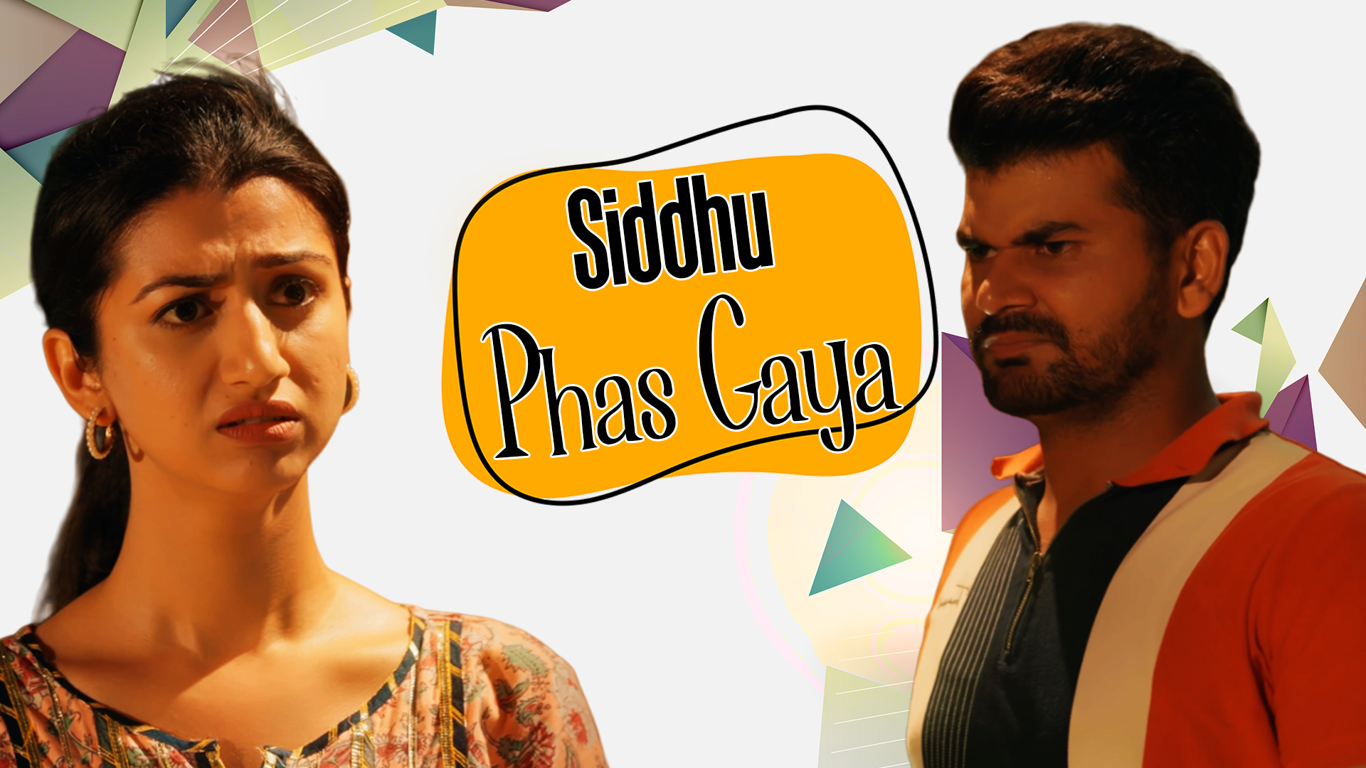 Ye Mere Wo Hain - Ep9 - Siddhu Phas Gaya Online